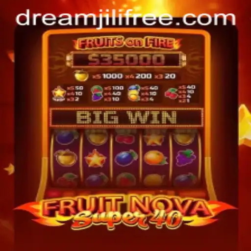 Exploring FruitNovaSuper40: An Exciting Gaming Experience