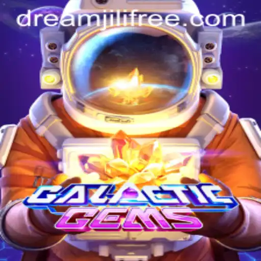 GalacticGems: An Interstellar Adventure With DreamJili