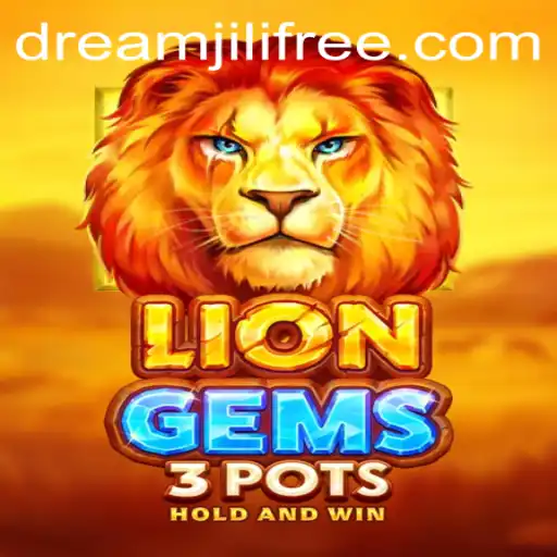 Discover the Thrilling World of LionGems3pots and dreamjili