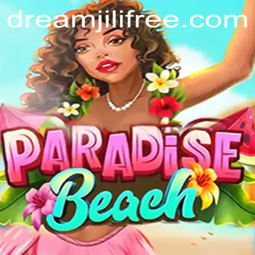 Unveiling ParadiseBeach: Dive into the Virtual Oasis with Dreamjili