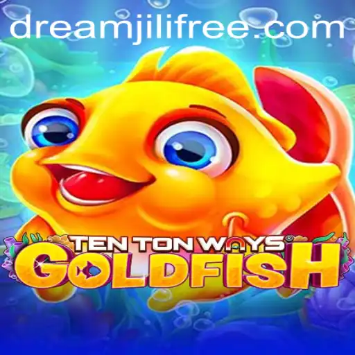 Dive into the World of TenTonWaysGoldfish: A Dreamjili Adventure